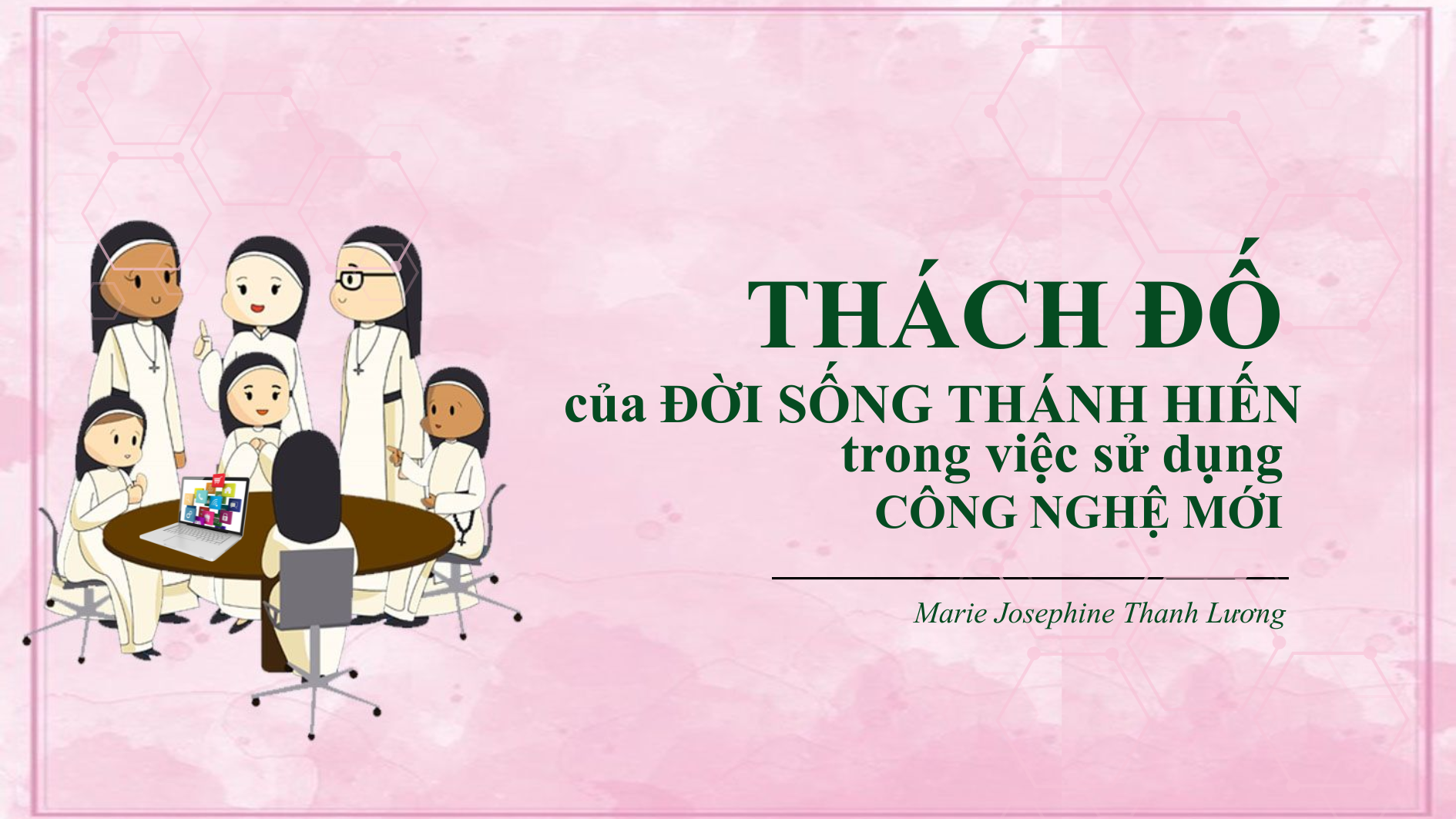 Thách đố của Đời Sống Thánh Hiến trong việc sử dụng công nghệ mới
